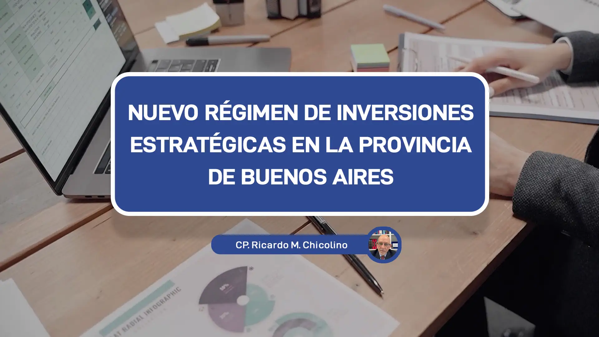NUEVO RÉGIMEN DE INVERSIONES ESTRATÉGICAS EN LA PROVINCIA