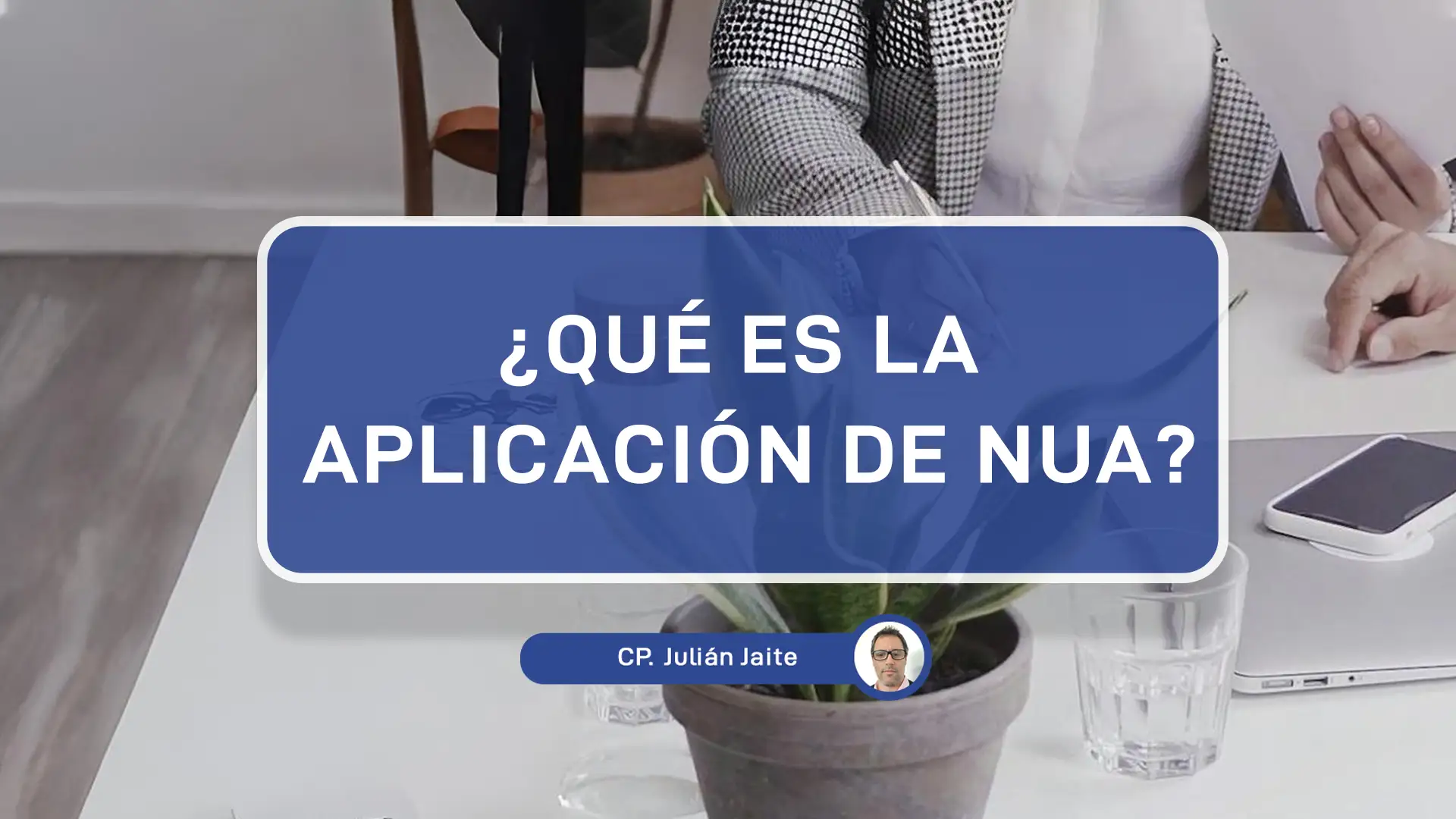 Que es la aplicacion de nua